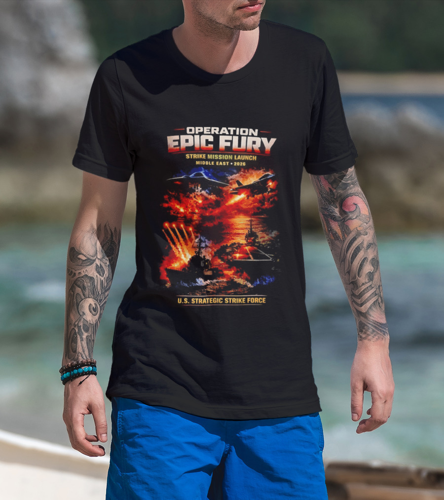 Operation Epic Fury Mission Launch Middle East 2026 Strategic Strike Force T-Shirt