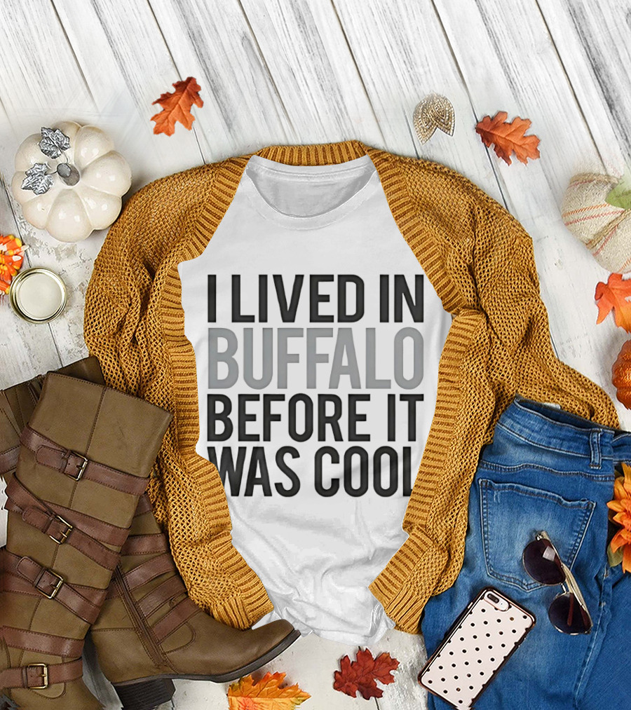 Buffalo Nostalgia I Lived In Buffalo Before It Was T-Shirt