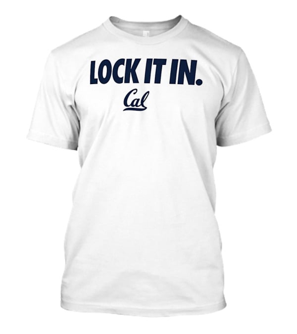 Lock It In Cal Bears 2026 T-Shirt