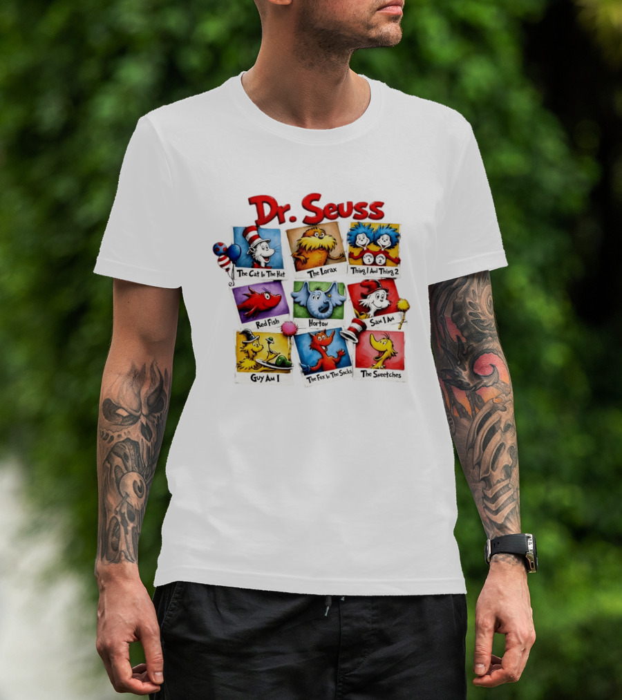Dr. Seuss The Cat In The Hat The Lorax Thing 1 And Thing 2 Red Fish Horton Sam I Am Guy Am I The Fox In The Socks The Sneetches T-Shirt