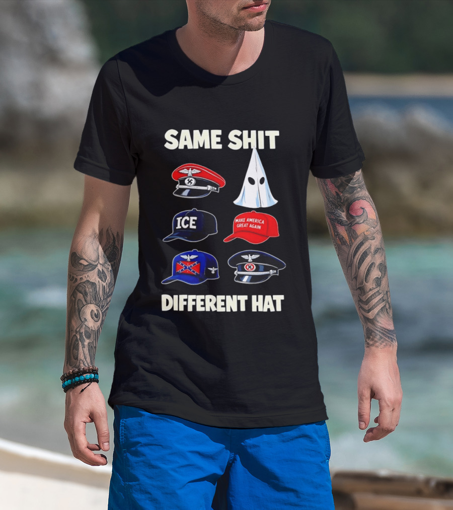 SAME SHIT DIFFERENT HAT ICE Make America Great Again T-Shirt