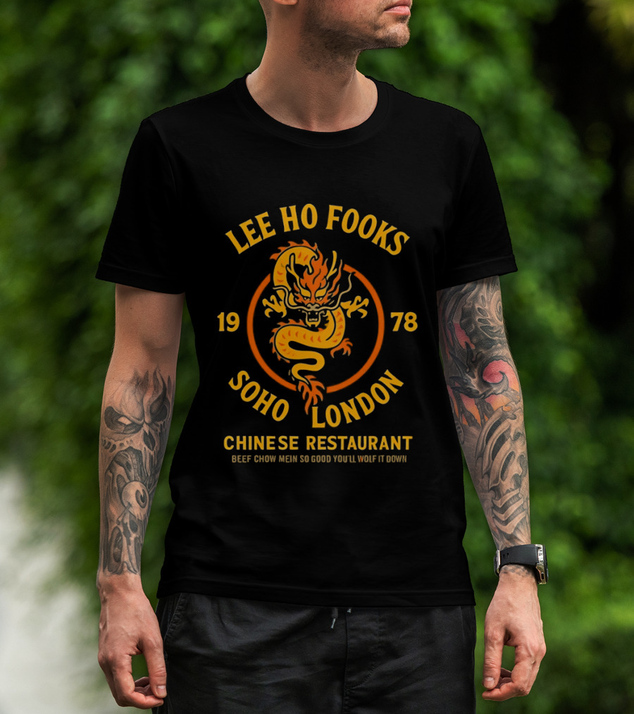 Lee Ho Fooks Soho London Chinese Restaurant 1978 Dragon Beef Chow Mein So Good You'll Yelp It Down T-Shirt