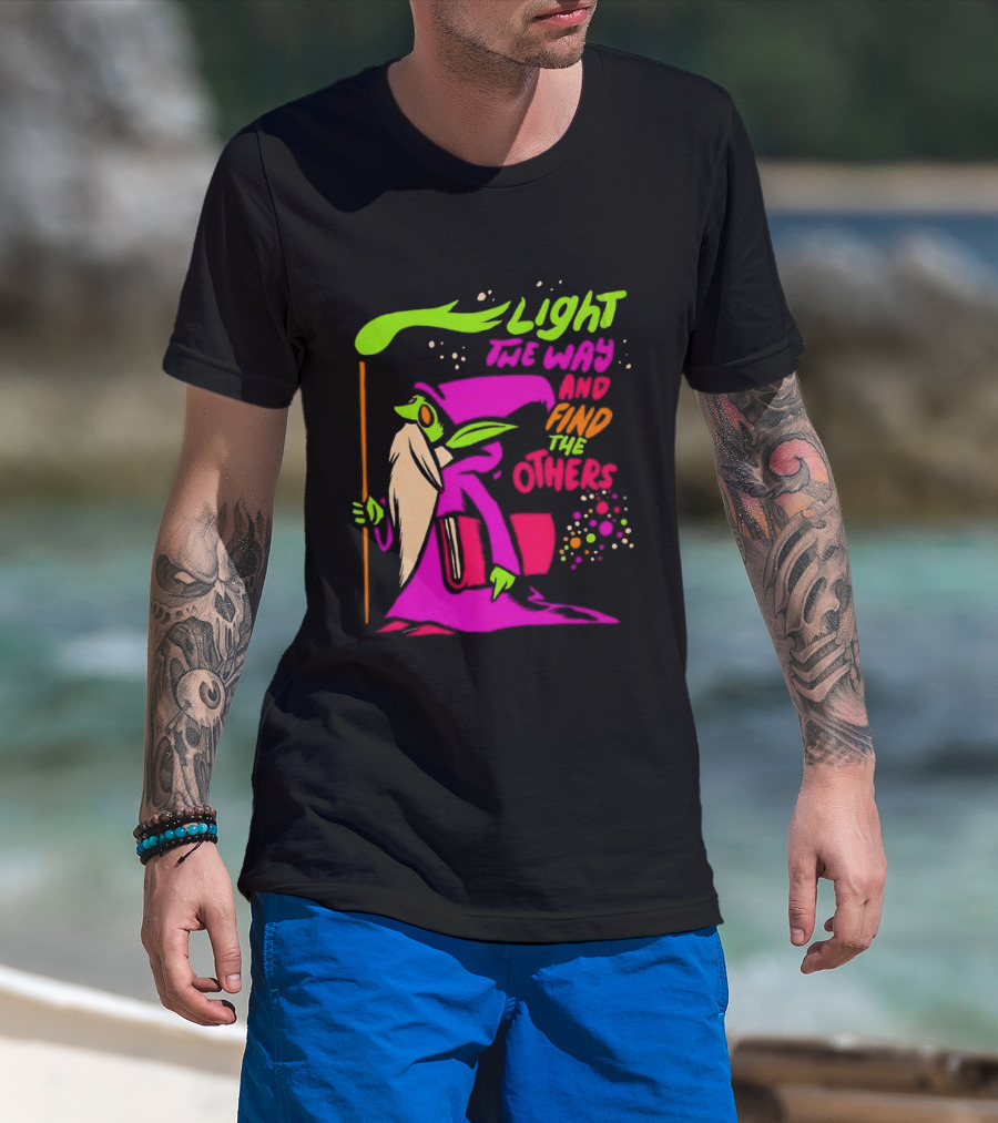 Light The Way Find The Others Psychedelic Wizard T-Shirt