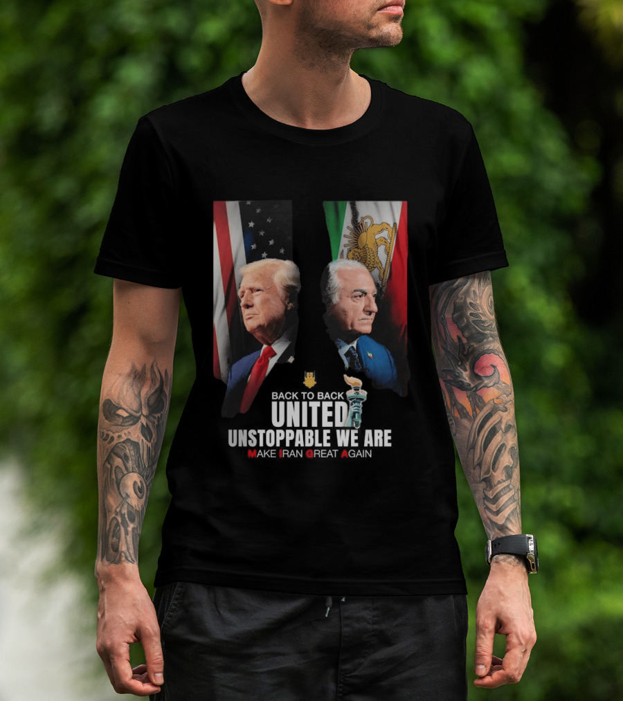 Thank You Trump United Unstoppable We Are Make Iran Great Again American And Iranian Flags T-Shirt