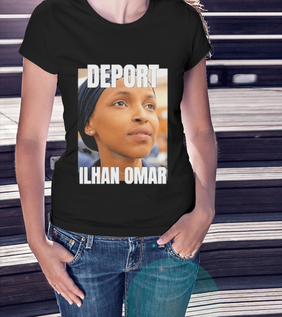 Deport Ilhan Omar T-Shirt