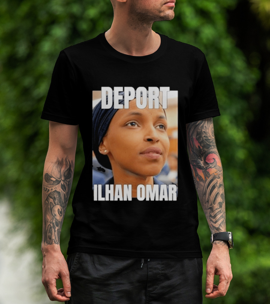Deport Ilhan Omar T-Shirt