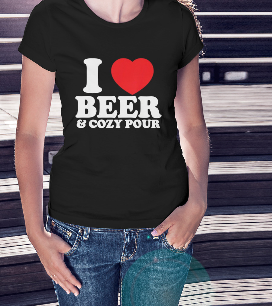 I Love Beer And Cozy Pour Red Heart T-Shirt