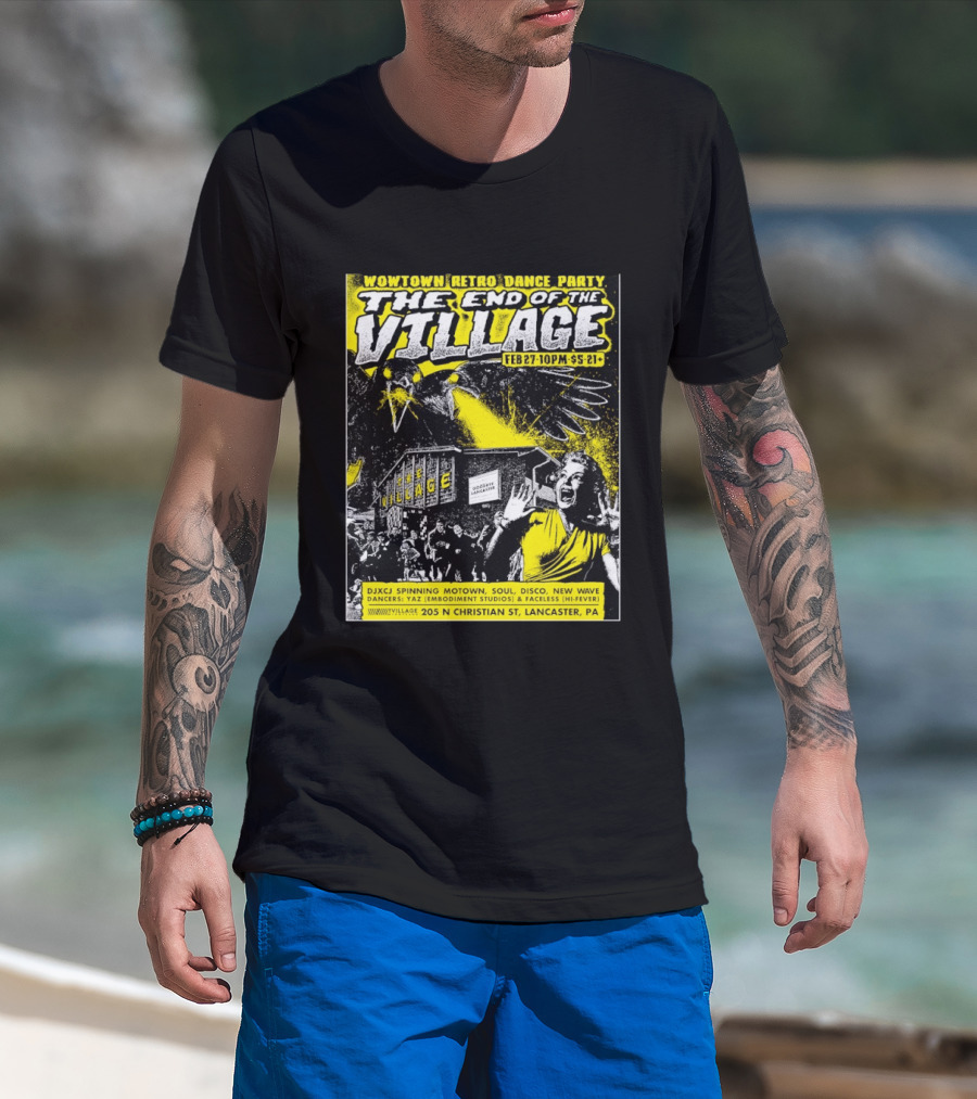 Wowtown Retro Dance Party The End Of The Village Feb 27 10PM Lancaster PA T-Shirt
