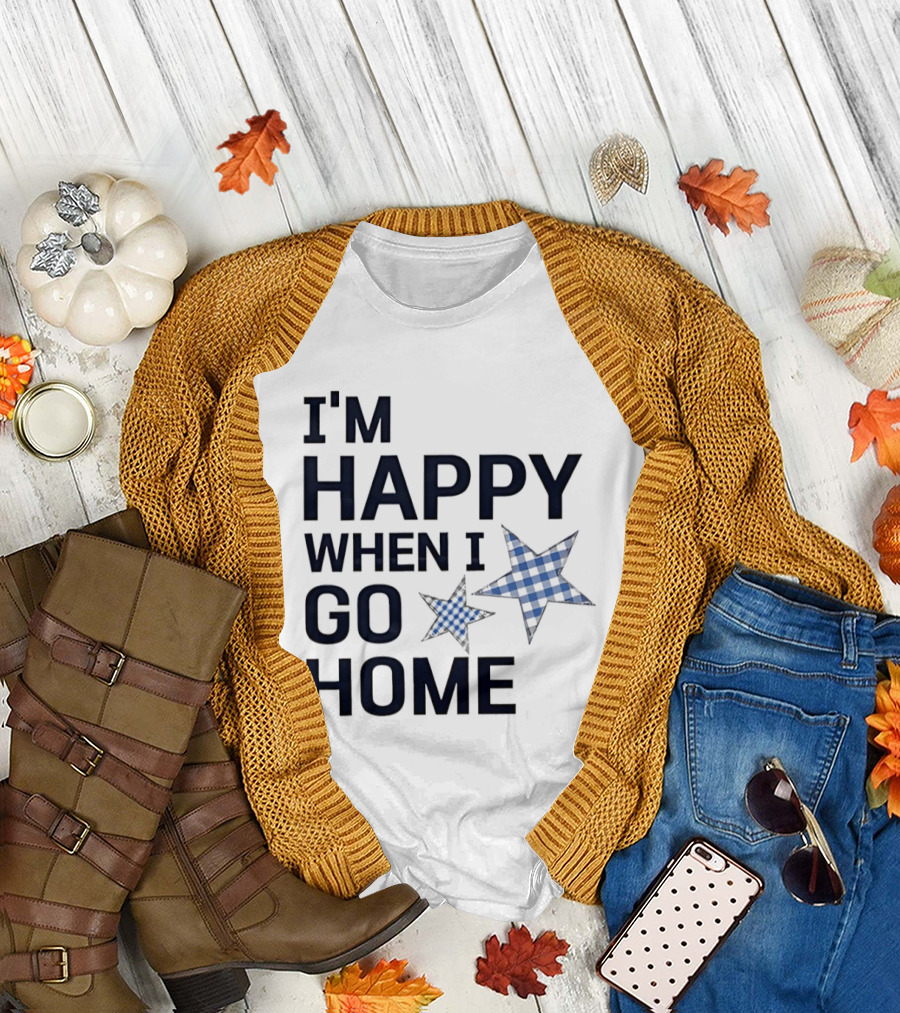 I'm Happy When I Go Home Blue Gingham Stars T-Shirt