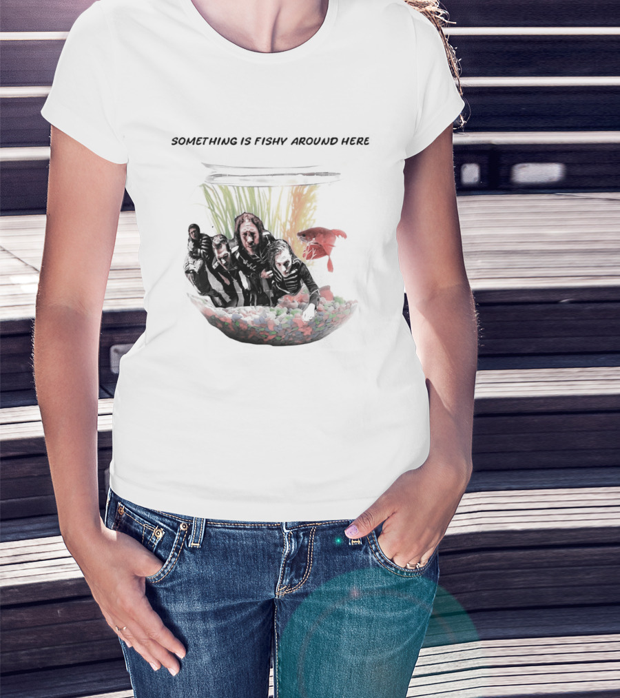 Something Is Fishy Around Here Fishbowl Aquarium T-Shirt