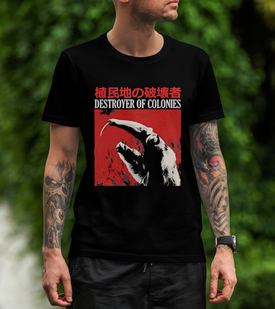 Destroyer Of Colonies T-Shirt
