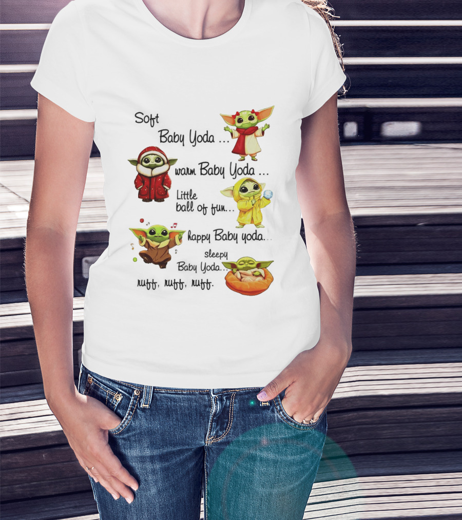 Soft Baby Yoda Warm Happy Little Ball Of Fun Baby Yoda T-Shirt