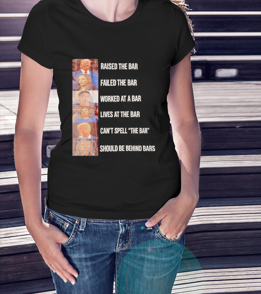 Raised The Bar Failed The Bar Worked At A Bar Ordered The Bar Can't See The Bar Shot Over Below Par T-Shirt