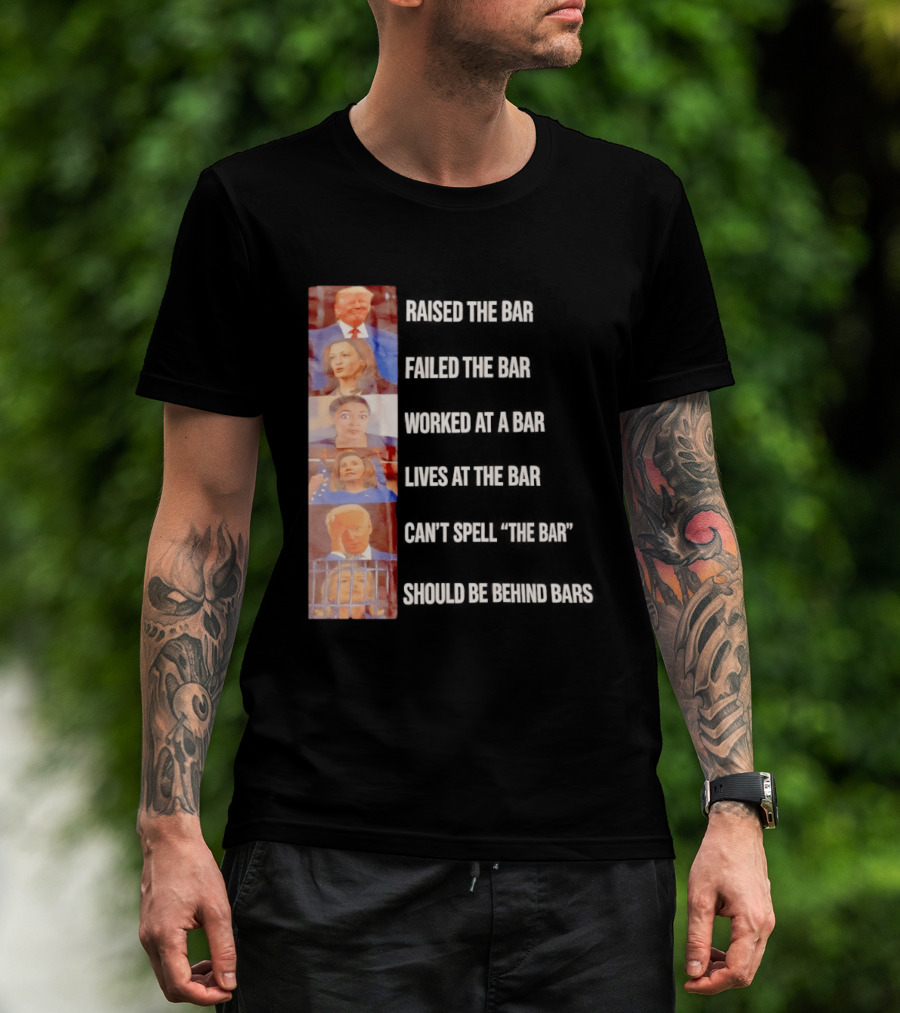 Raised The Bar Failed The Bar Worked At A Bar Ordered The Bar Can't See The Bar Shot Over Below Par T-Shirt