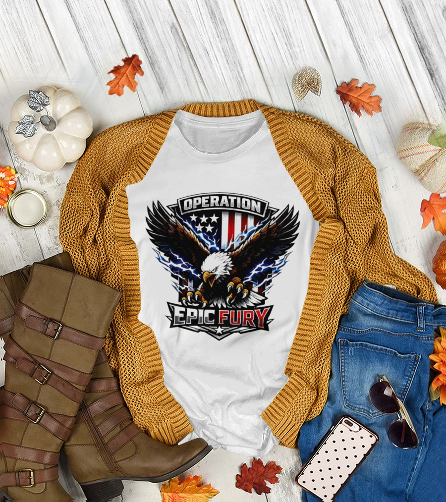 Operation Epic Fury Eagle American Flag Power T-Shirt