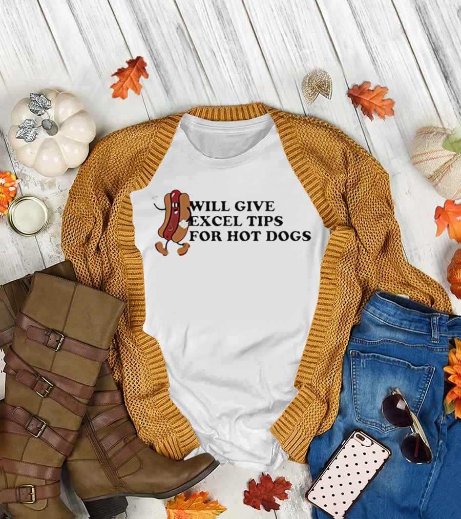 Will Give Excel Tips for Hot Dogs Cartoon Humor T-Shirt