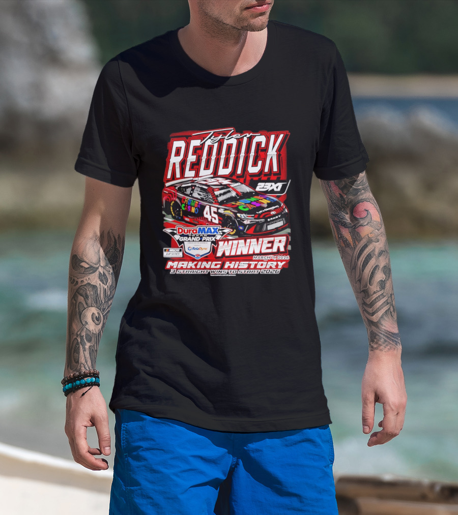 Tyler Reddick 45 DuraMAX Grand Prix Winner Making History NASCAR Cup Series 2026 T-Shirt