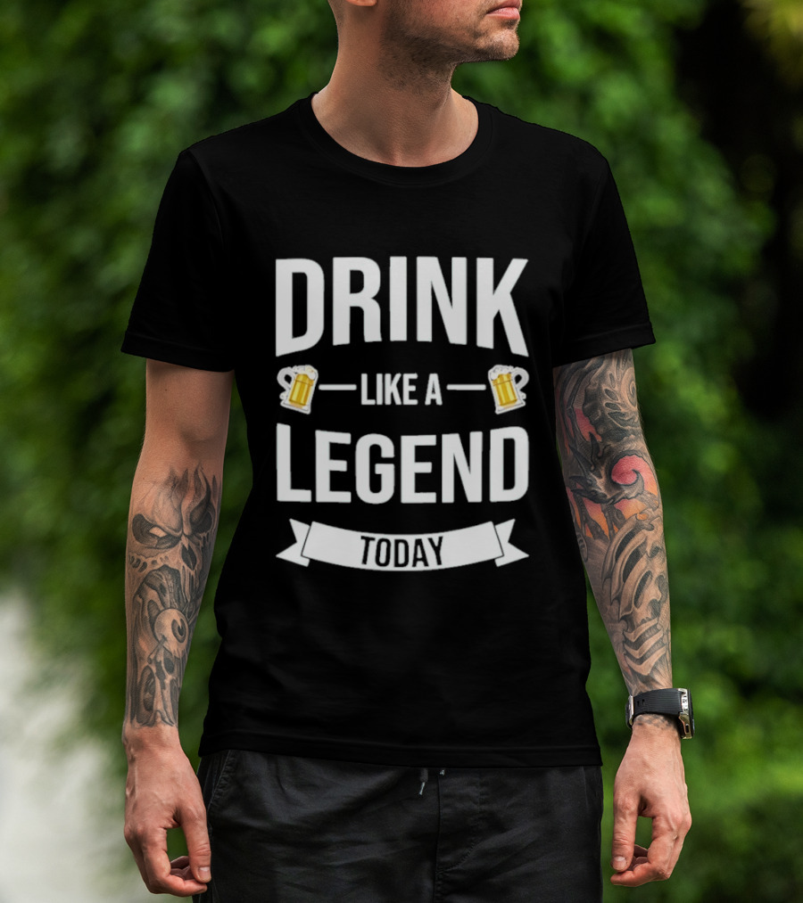 St Patrick's Day Drink Like A Legend Beer Cheers Today T-Shirt