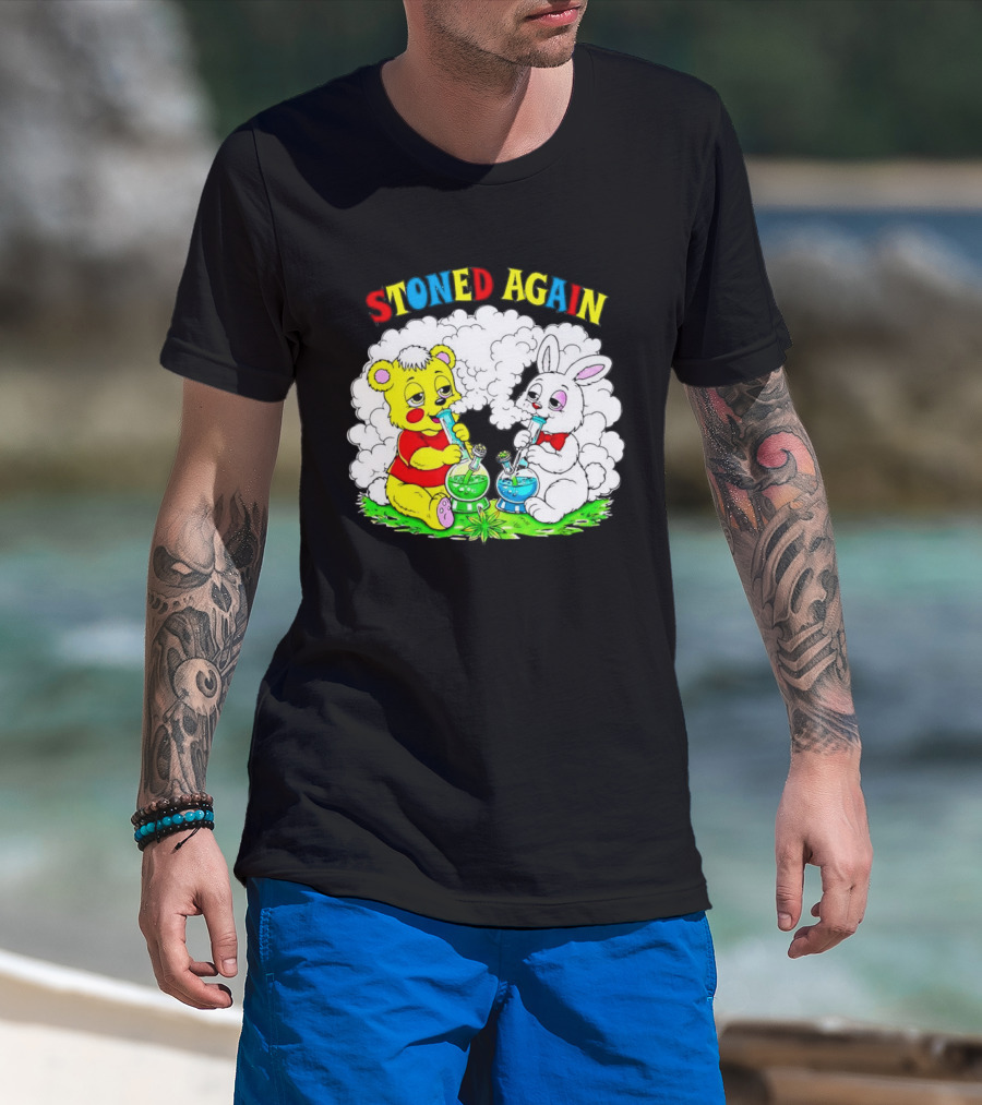 Bear And Bunny Stoned Again Smoking All Day Everyday T-Shirt