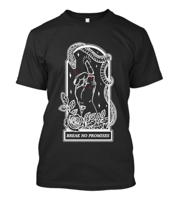 Break No Promises Snake Finger Roses T-Shirt
