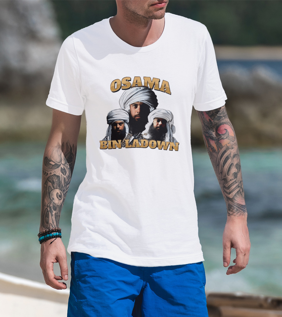 Osama Bin Ladown Osama Bin Laden T-Shirt