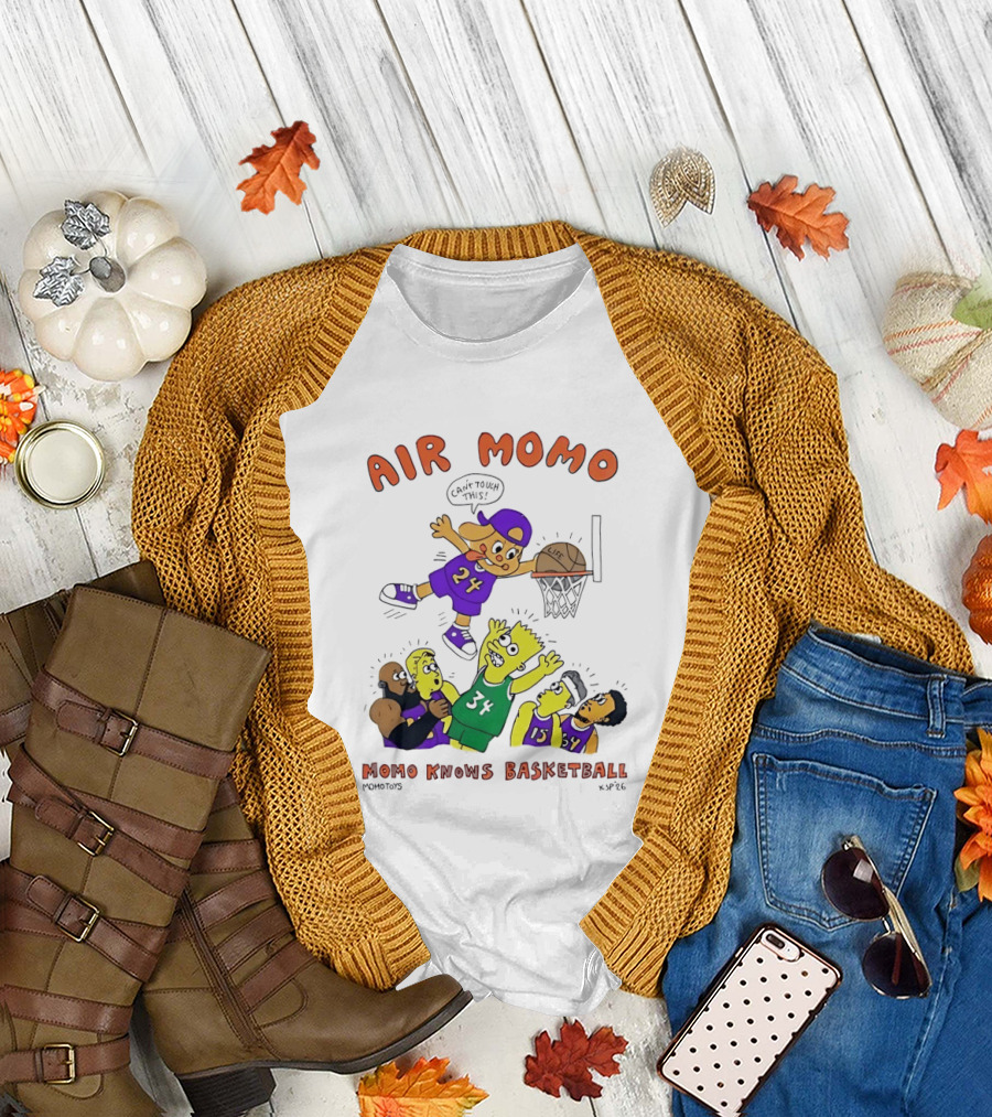 Air Momo Can't Touch This Momo Knows Basketball 24 T-Shirt