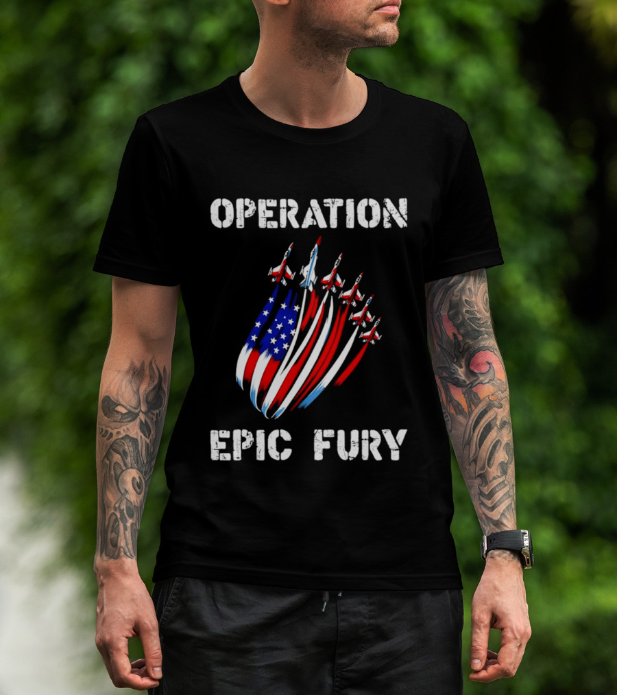 Operation Epic Fury American Flag Jets '26 T-Shirt