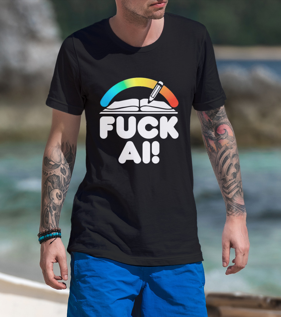 FUCK AI Open Book With Rainbow Pencil T-Shirt