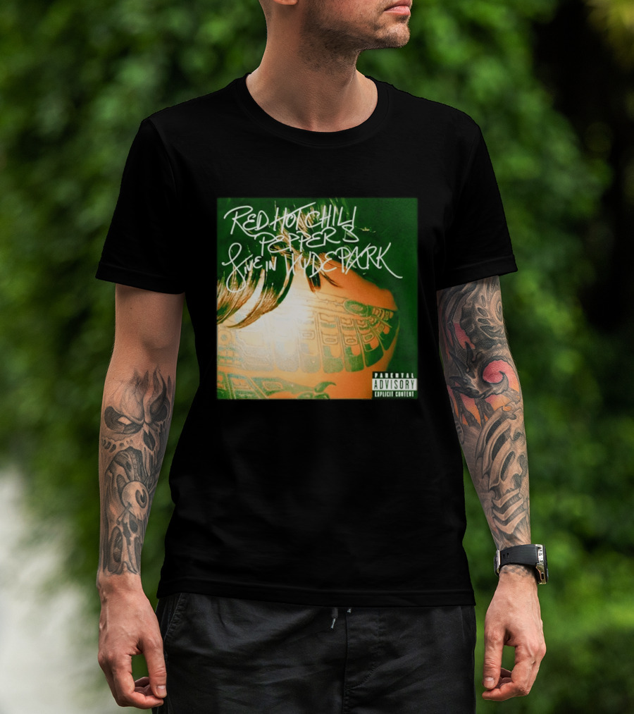 Red Hot Chili Peppers Live In Hyde Park Tattoo Cover Explicit Content T-Shirt