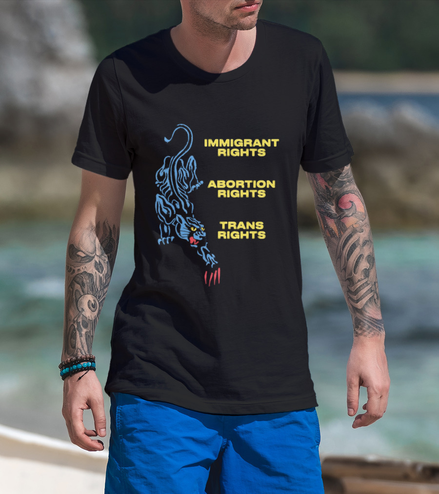 Immigrant Rights Abortion Rights Trans Rights Blue Panther T-Shirt