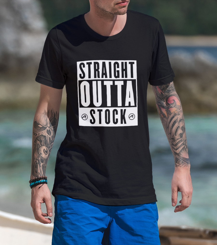 Straight Outta Stock Shortage T-Shirt
