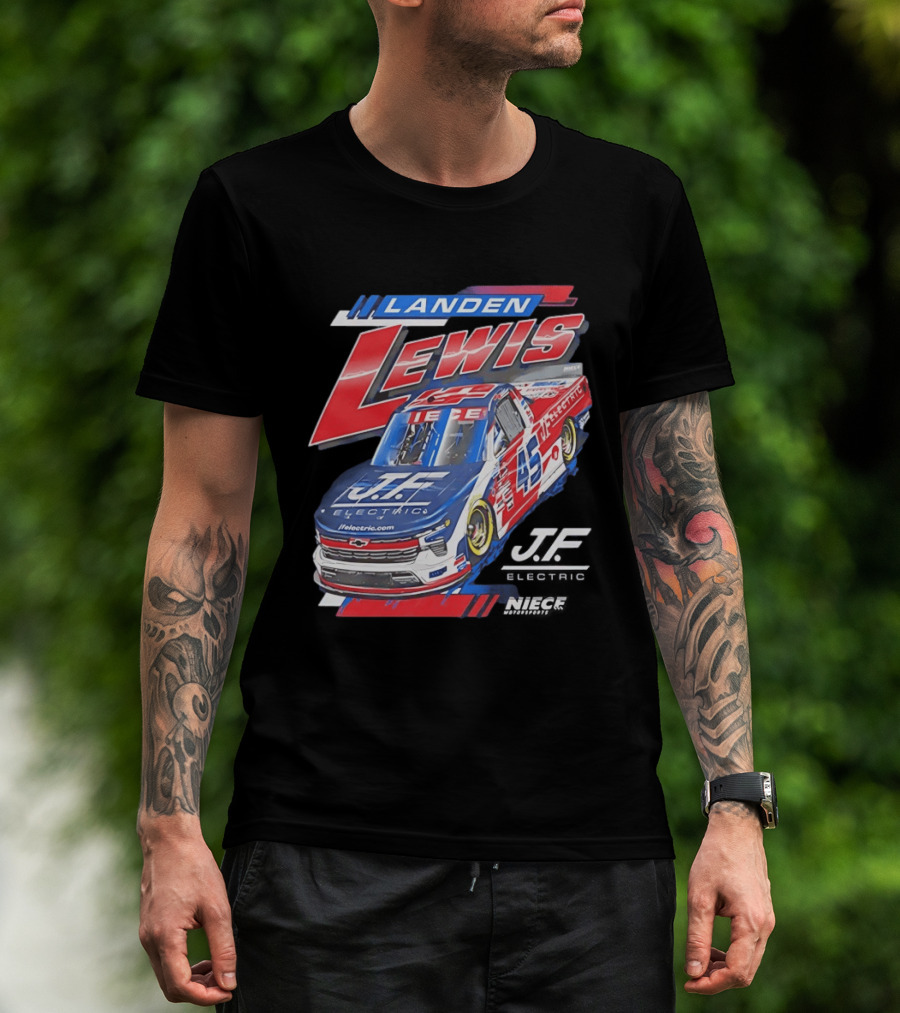 Landen Lewis Niece Motorsports J.F. Electric NASCAR Truck Series 45 T-Shirt