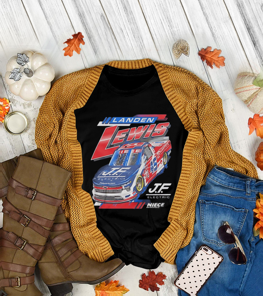 Landen Lewis Niece Motorsports J.F. Electric NASCAR Truck Series 45 T-Shirt