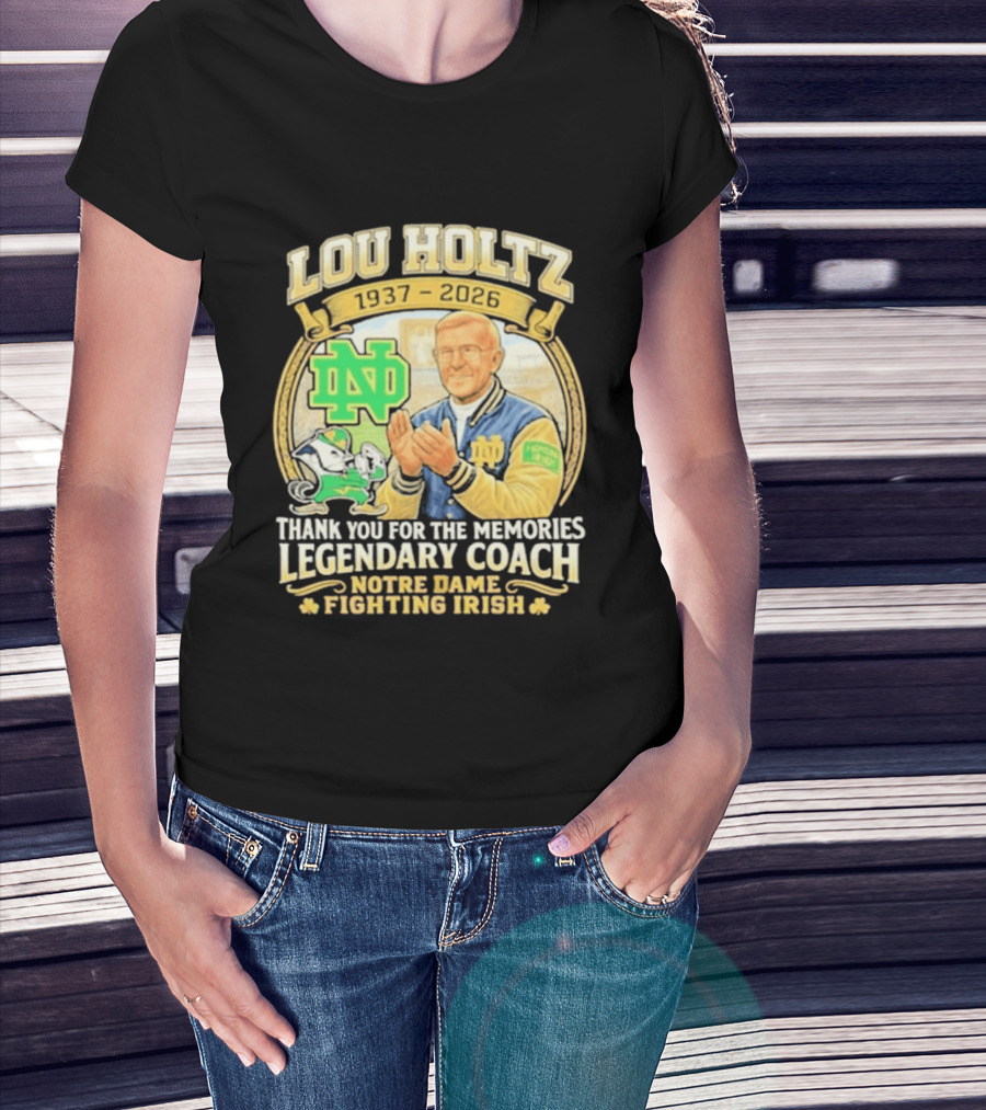 Lou Holtz 1937 2026 Thank You For The Memories Legendary Coach Notre Dame Fighting Irish ND T-Shirt