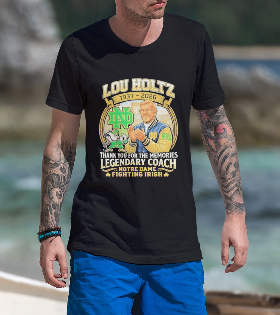 Lou Holtz 1937 2026 Thank You For The Memories Legendary Coach Notre Dame Fighting Irish ND T-Shirt