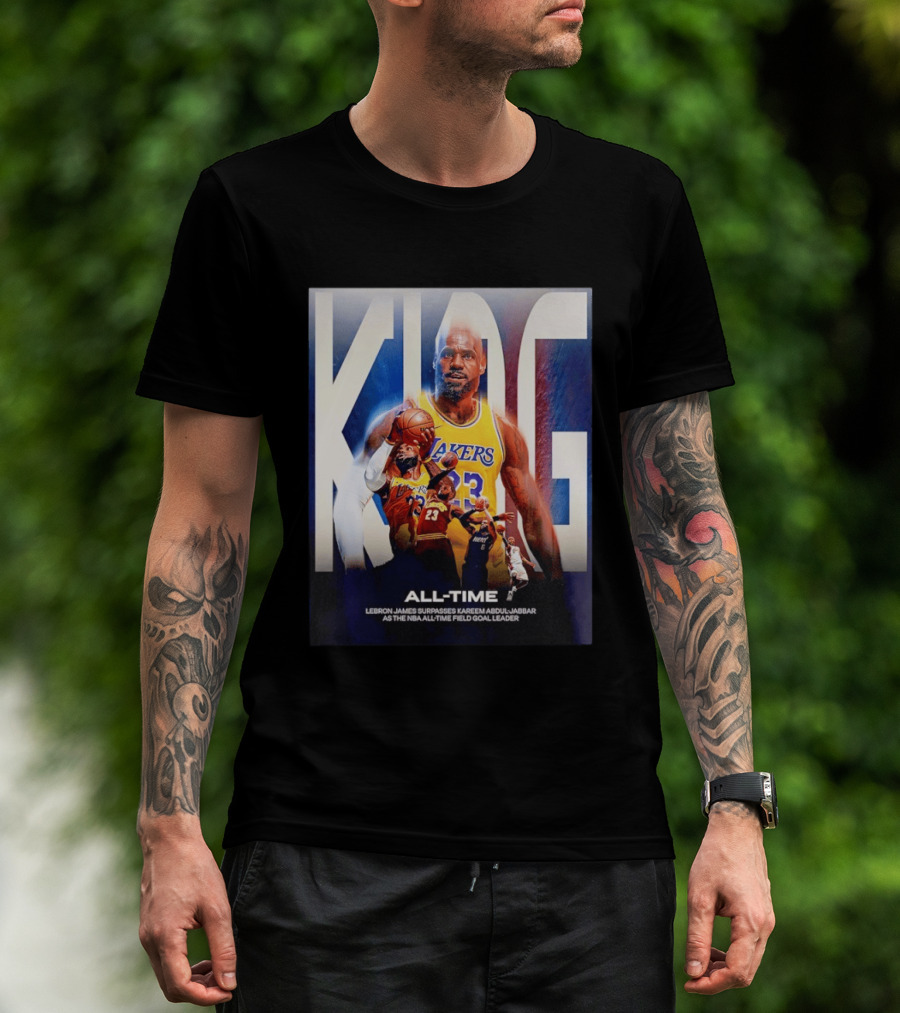 KING Lebron James Surpasses Kareem Abdul Jabbar As NBA All Time Field Goal Leader T-Shirt