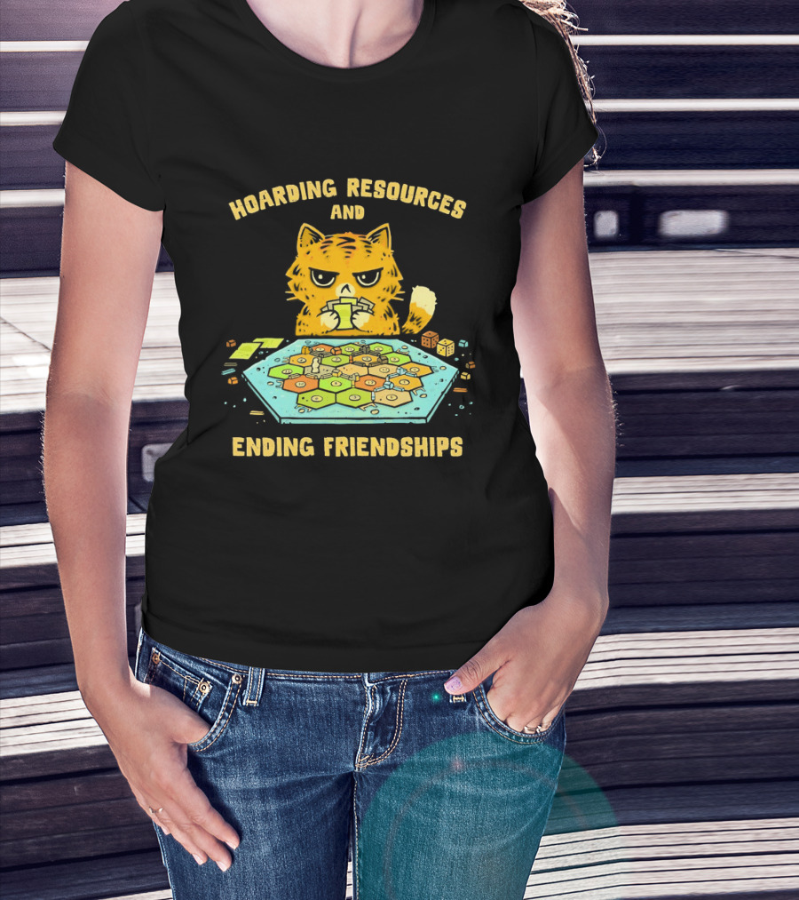 Hoarding Resources And Ending Friendships Cat Board Game T-Shirt