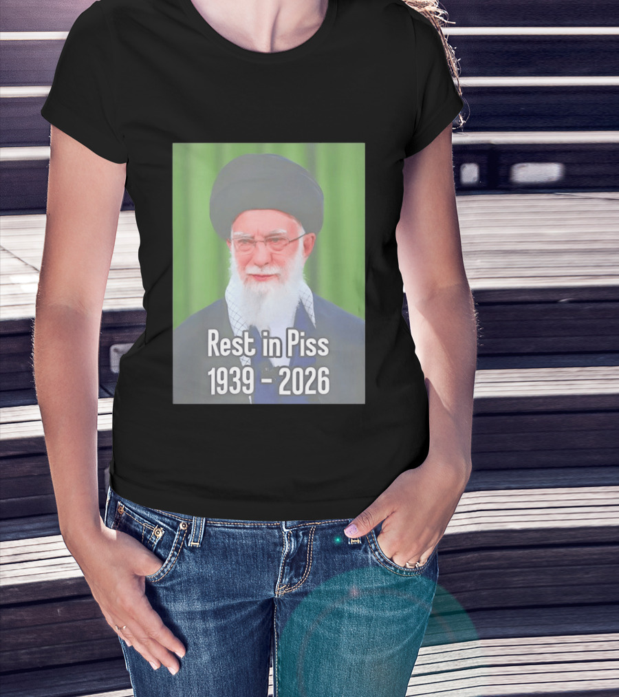 Khomeini Ali Rest In Piss RIP 1939 2026 T-Shirt