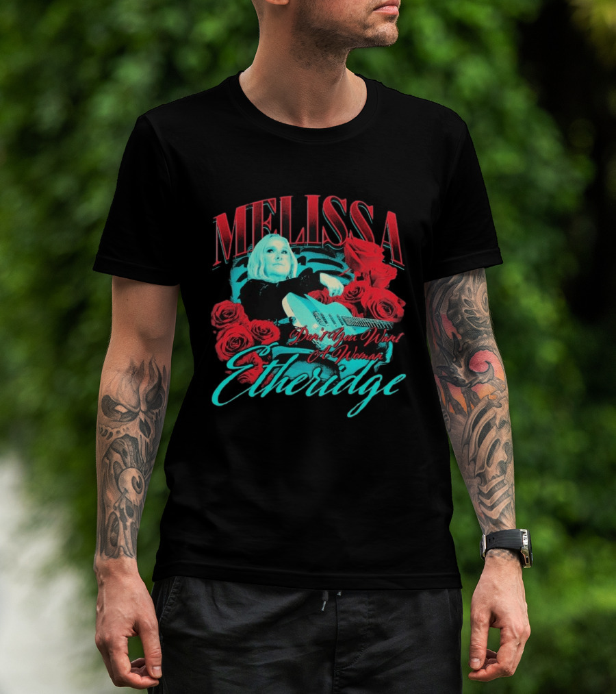 Melissa Etheridge Don't You Want A Woman Red Roses Guitar T-Shirt