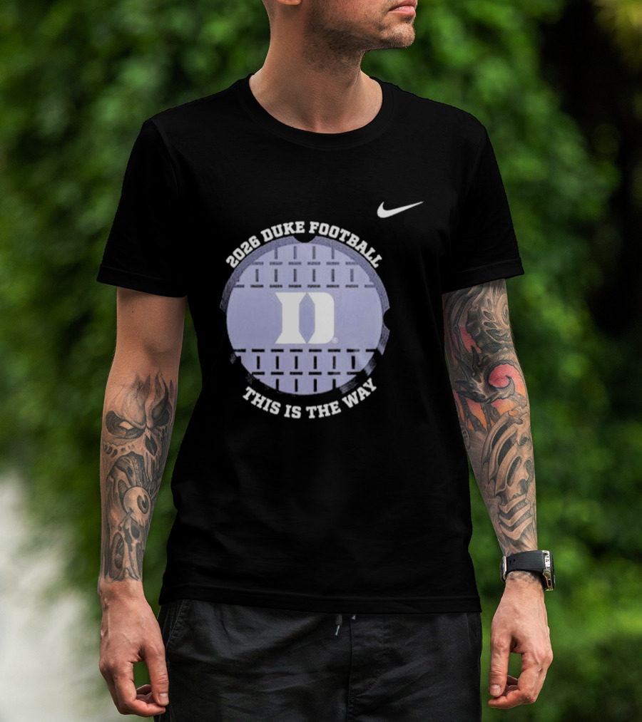 2026 Duke Blue Devils Football This Is The Way Nike T-Shirt