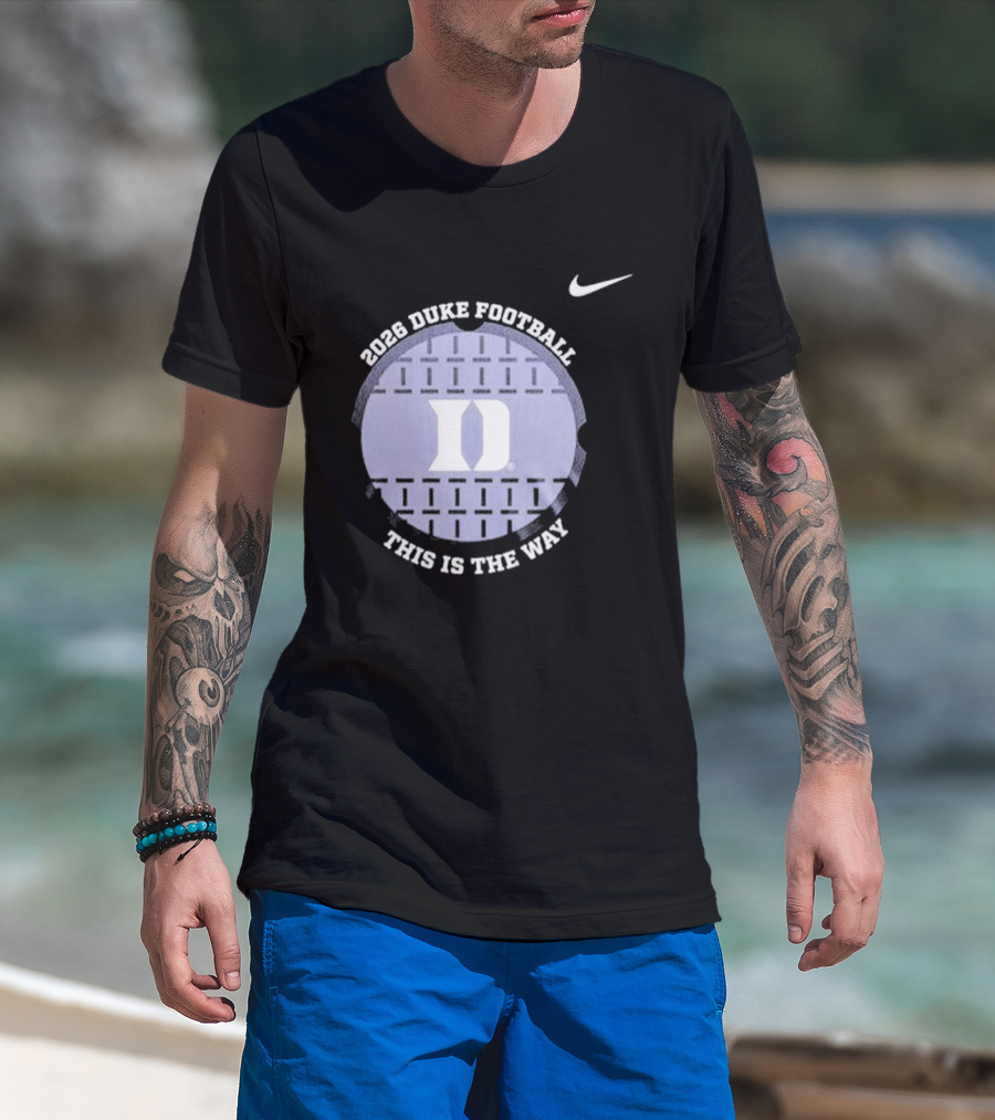 2026 Duke Blue Devils Football This Is The Way Nike T-Shirt