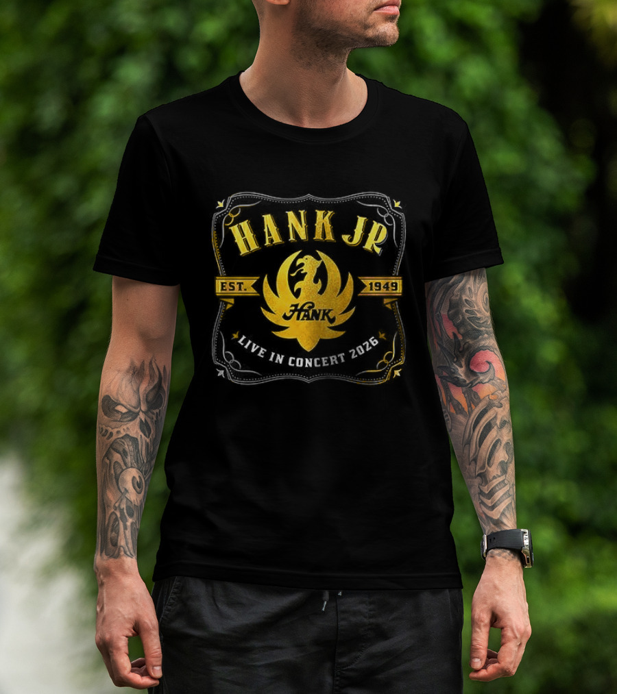 Hank Jr Est 1949 Live In Concert 2026 Dates Schedule T-Shirt