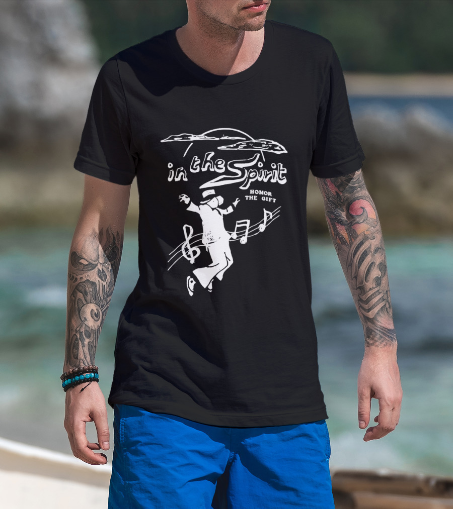 In The Spirit Honor The Gift Dancing Music Notes T-Shirt