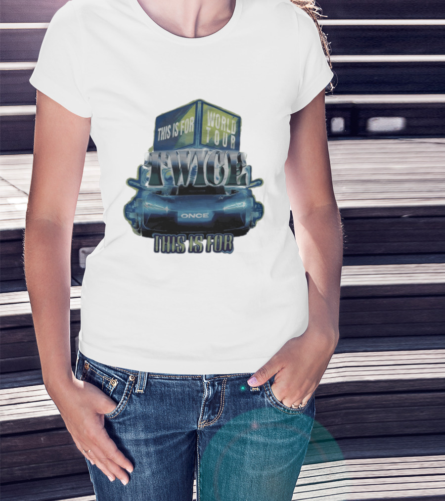TWICE ONCE World Tour This Is For Car T-Shirt