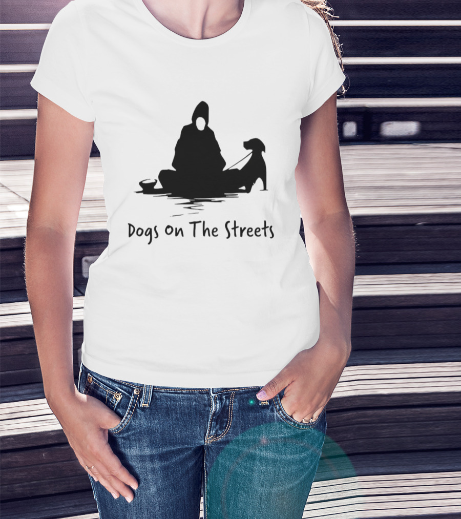 Dogs On The Streets Homeless Outreach Charity T-Shirt