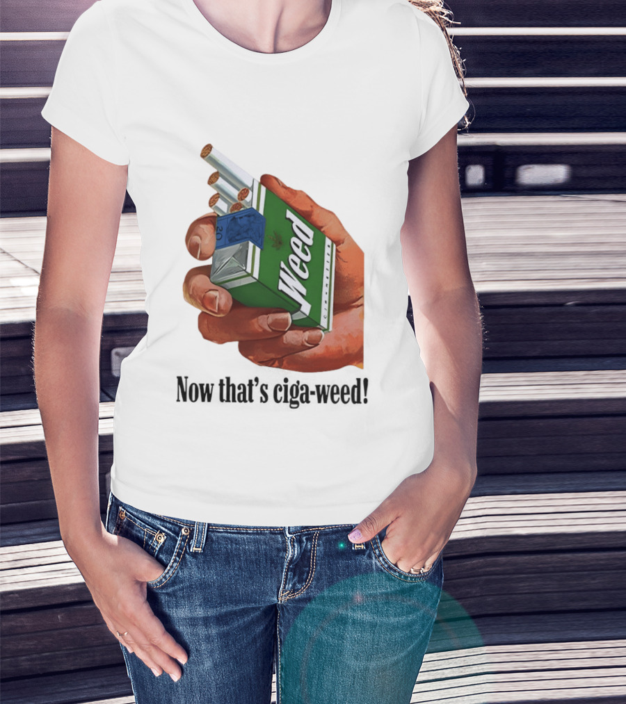 Now That's Weed Box Parody For Smokers T-Shirt