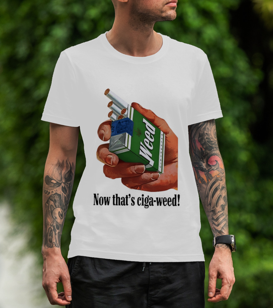 Now That's Weed Box Parody For Smokers T-Shirt