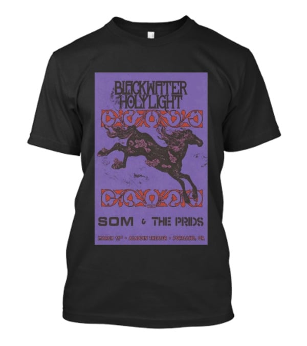 Blackwater Holylight March 11 Aladdin Theater Portland OR Featuring Som And The Prids T-Shirt