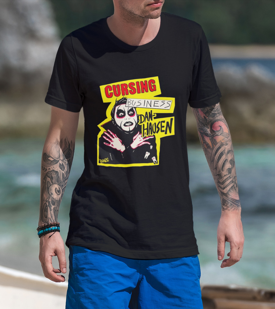 Cursing Business Danhausen Misfits T-Shirt