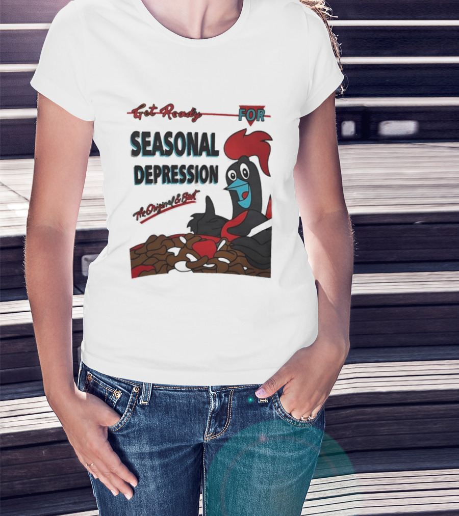 Get Ready For Seasonal Depression Rooster Cereal Red Black Cartoon T-Shirt